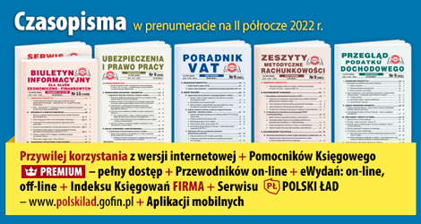 Wszystkie Czasopisma w prenumeracie na  II półrocze 2022 r. - Komplet promocyjny nr 2