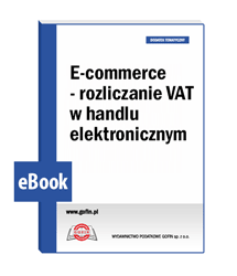 E-commerce - rozliczanie VAT w handlu elektronicznym