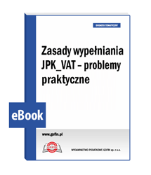 Zasady wypełniania JPK_VAT - problemy praktyczne