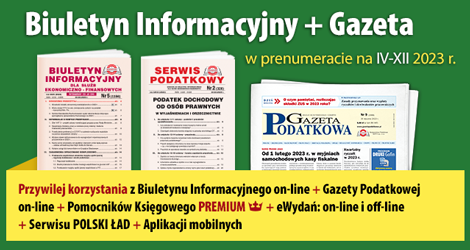 Biuletyn Informacyjny i Gazeta w prenumeracie na IV-XII 2023 r. - Komplet promocyjny nr 3