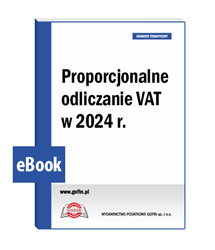 Proporcjonalne odliczanie VAT w 2024 r. - eBook