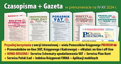 Wszystkie Czasopisma i Gazeta w prenumeracie na IV-XII 2024 rok - Komplet promocyjny nr 1