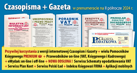 Wszystkie Czasopisma i Gazeta w prenumeracie na II półrocze 2024 rok - Komplet promocyjny nr 1